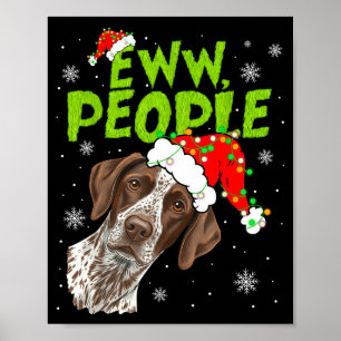 Funny Xmas Ew People Gsp Dogs Lover Pajamas Men Wo Poster