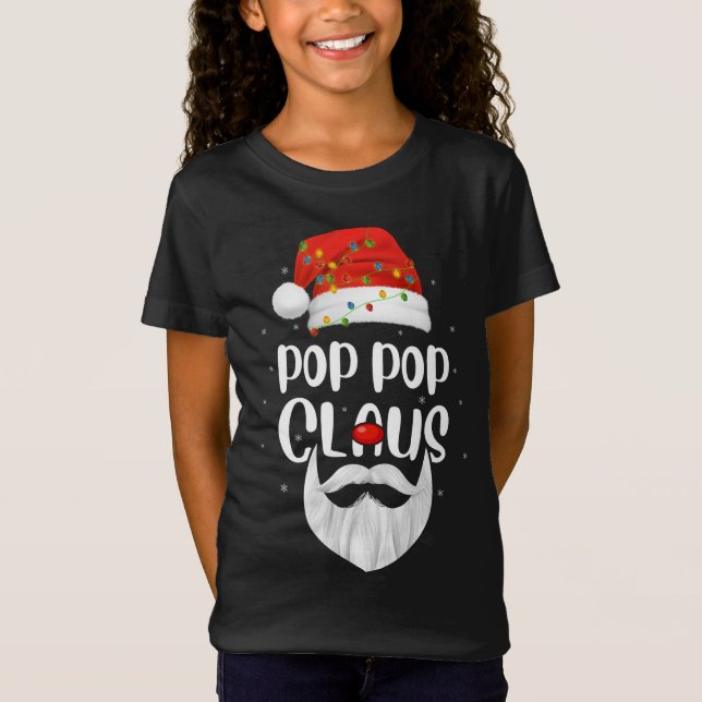 Funny Xmas Family Matching Pop Pop Claus Santa Chr T-Shirt (Front)