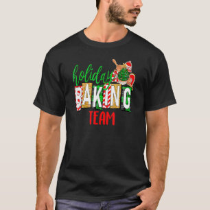 Funny Xmas Holiday Baking Team Christmas Costume T-Shirt