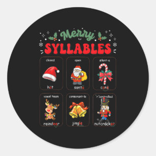 Funny Xmas Holiday Christmas Syllables Reading Tea Classic Round Sticker