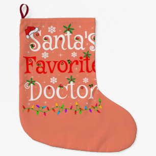 Funny Xmas Lighting Santa's Favourite Doctor Xmas Large Christmas Stocking