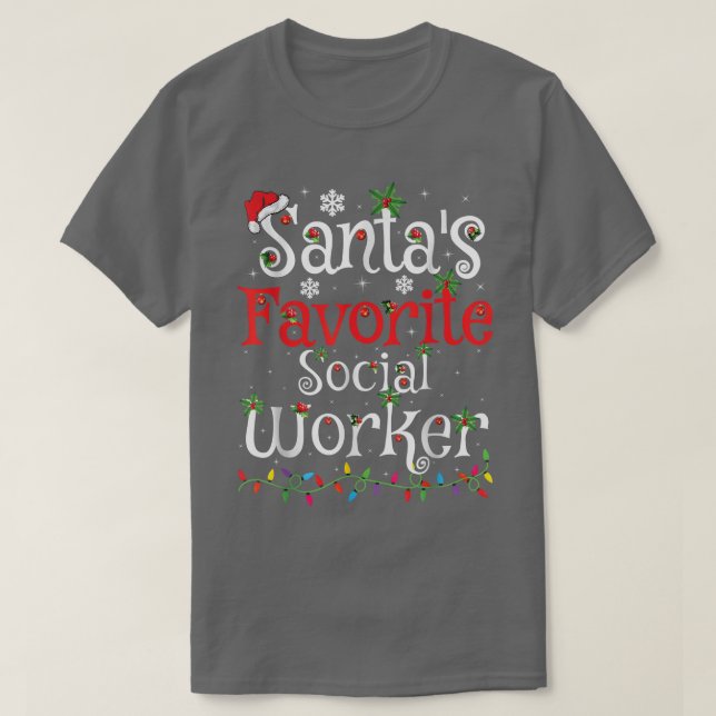 Funny Xmas Lighting Santa's Favourite Social Worke T-Shirt (Design Front)