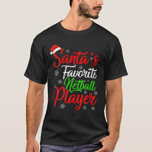 Funny Xmas Santa's Favorite Netball Player Christm T-Shirt (Front)