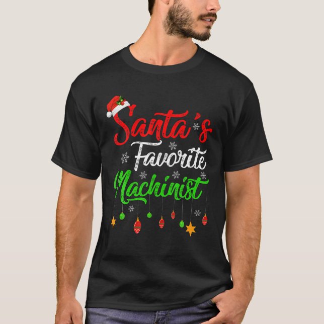 Funny Xmas Santa's Favourite Machinist Christmas T-Shirt (Front)