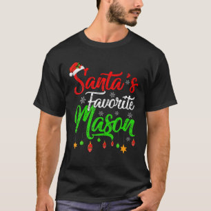 Funny Xmas Santa's Favourite Mason Christmas T-Shirt