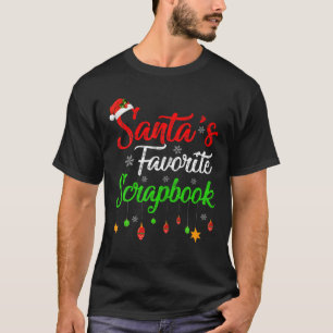 Funny Xmas Santa's Favourite Scrapbook Christmas T-Shirt