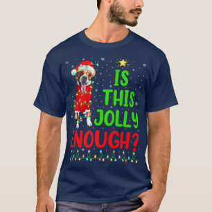 Funny Xmas Tree Is This Jolly Enough Boer Christma T-Shirt