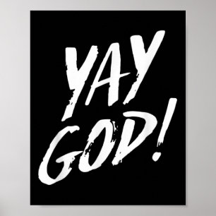 Funny Yay God Graphic Jesus Christian Religion Gif Poster