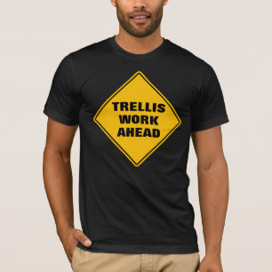 Funny yellow trellis work ahead caution road sign  T-Shirt