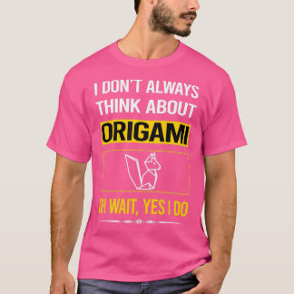 Funny Yes I Do Origami T-Shirt