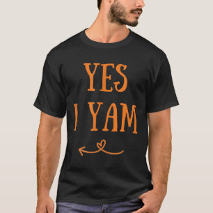 Funny Yes I Yam Thanksgiving Fall Harvest Couple M T-Shirt
