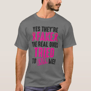 Funny Yes They're Fake   Cool Breast Cancer Awaren T-Shirt