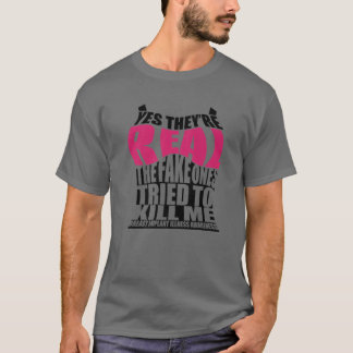 Funny Yes They're Real | Cute Breast Implant Illne T-Shirt