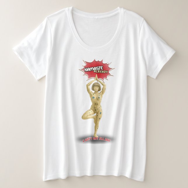 Funny Yoga Comic Pop Art – “Namaste Already"  Plus Size T-Shirt (Design Front)