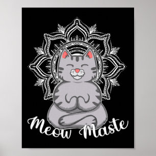 Funny Yoga Design For Cat Lovers Meow Maste  Poster