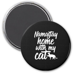 Funny Yoga Kitten Lover Namastay Home With My Cat Magnet