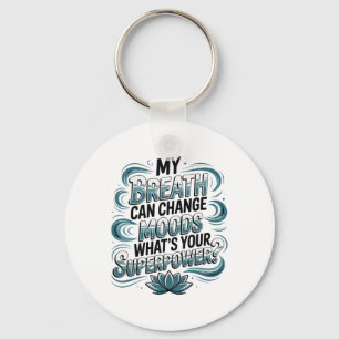 Funny Yoga Meditation Breathwork _2 Key Ring