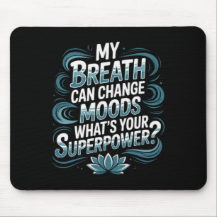 Funny Yoga Meditation Breathwork  Mouse Pad