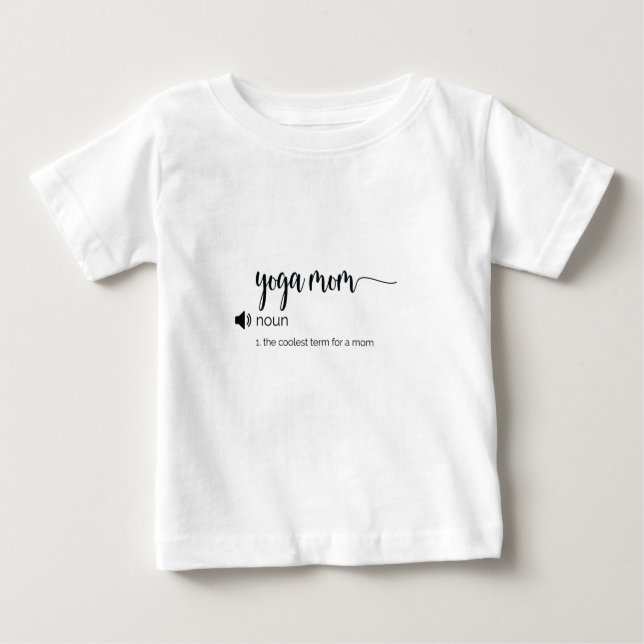 Funny Yoga Mum definition Baby T-Shirt (Front)