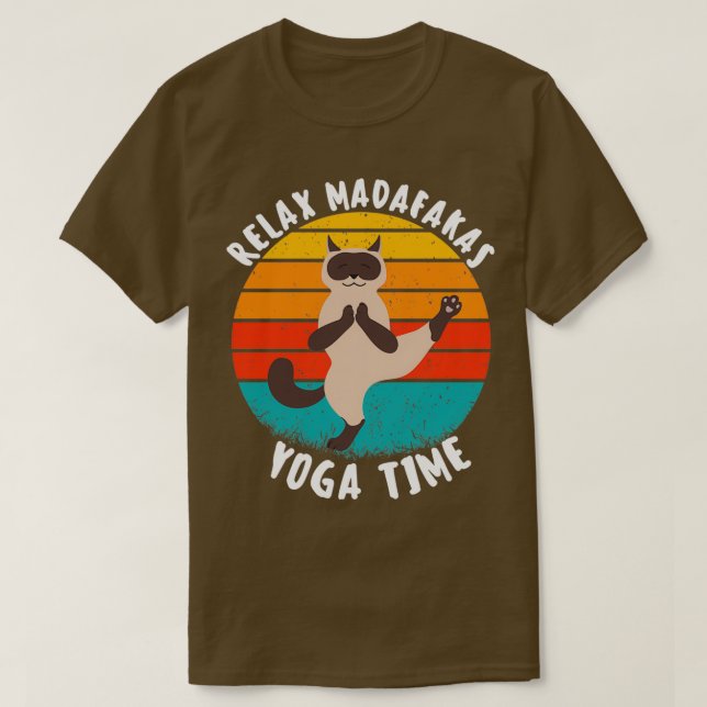 funny yoga retro madafakas siamese cat doing yogaT T-Shirt (Design Front)