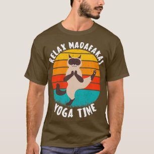 funny yoga retro madafakas siamese cat doing yogaT T-Shirt