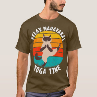 funny yoga retro madafakas siamese cat doing yogaT T-Shirt