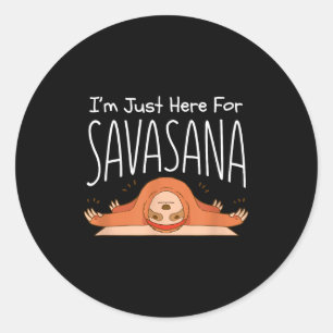 Funny Yoga Savasana Sloth Se Namaste Quote Classic Round Sticker