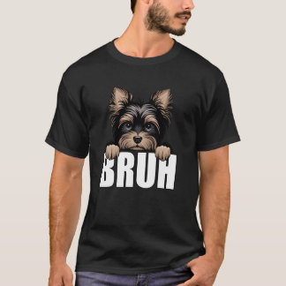 Funny Yorkie Bruh Yorkshire Terrier Dog Lover Men  T-Shirt