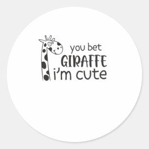 Funny You Bet Giraffe I'm Cute - Giraffe Lover Boy Classic Round Sticker