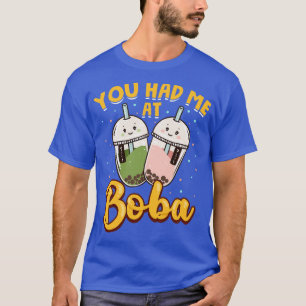 Funny You Had Me At Boba Cute Kawaii Bubble Tea T-Shirt