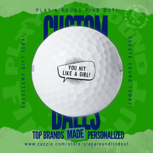 Funny You Hit Like A Girl Custom Quote Gift Wilson Golf Balls