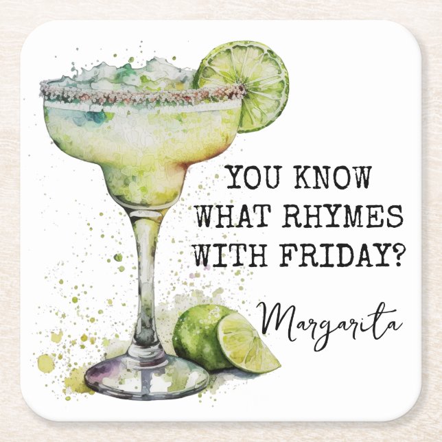 Funny You Know What Rhymes with Friday Margarita Square Paper Coaster (Front)