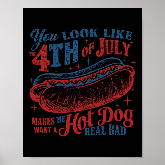 Funny You Look Like 4th Of July Hot Dog Wiener Men Poster (Front)