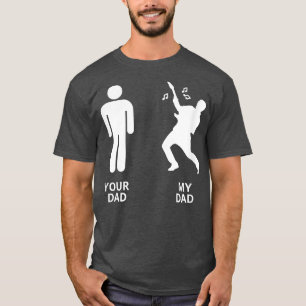 Funny Your Dad vs My Daddy Guitar Musician Acousti T-Shirt