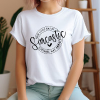 Funny Your Little Ray of Sarcastic Sunshine 