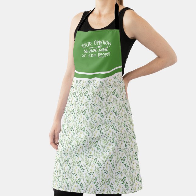 Funny Your Opinion Is Not Part of the Recipe Apron (Insitu)