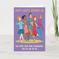 Funny You're Leaving Team Conga Card