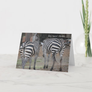 Funny Zebra Birthday, Hey Sweet Cheeks... Card