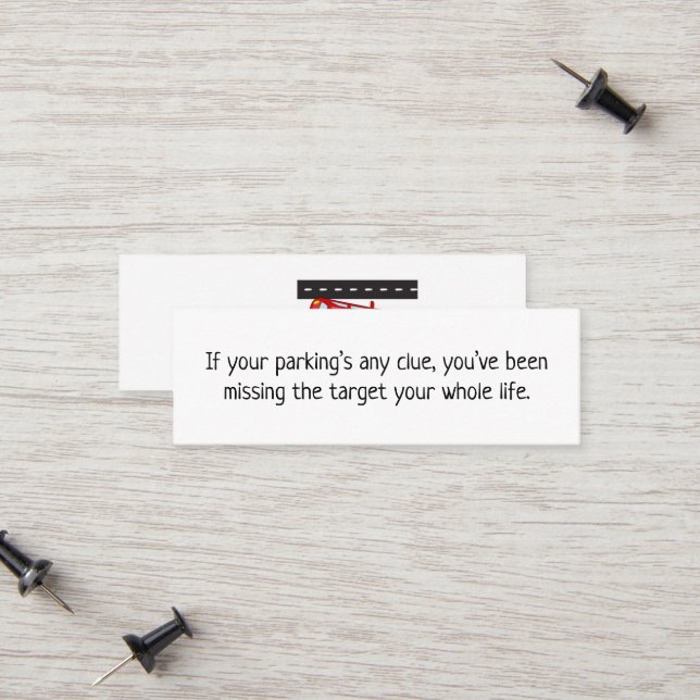 Funny Zinger Bad Parking Calling Card (Front/Back In Situ)