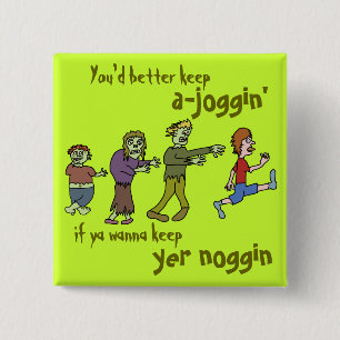 Funny Zombie Joggin' Noggin 15 Cm Square Badge