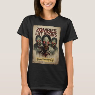 Funny Zombies Eat Brains Halloween  T-Shirt