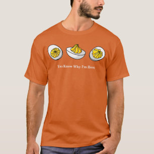 Funnyhanksgiving Dinneree Store You Know Why Im He T-Shirt