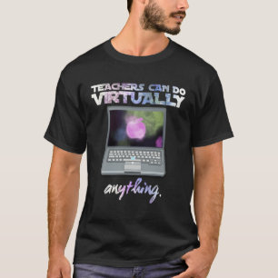 Funnys Teachers Can Do Virtually Anything For Chri T-Shirt