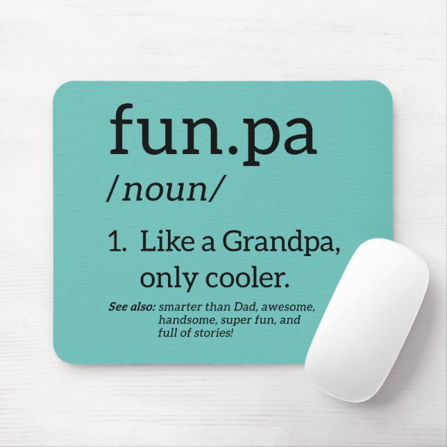 Funpa Like A Grandpa Only Cooler Mouse Pad (With Mouse)