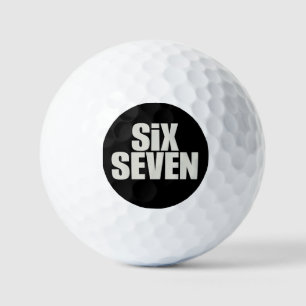 Funy Six Seven 6 7 Meme saying Golf Balls