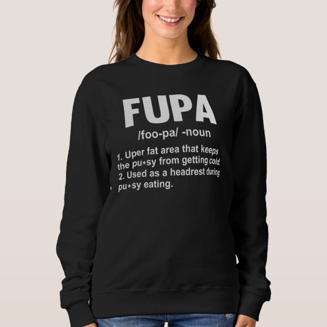 Fupa Definition Sweatshirt (Front)