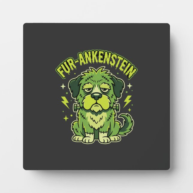 Fur-Ankenstein Funny Frankenstein Dog Halloween Plaque (Front)
