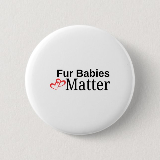 Fur Babies Sticker  6 Cm Round Badge (Front)