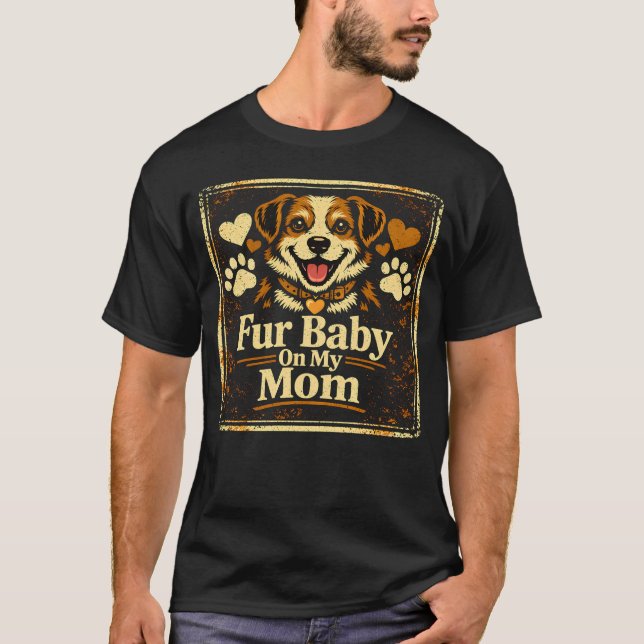 Fur Baby Mum – Pet Parent Love Pride Tee (Front)