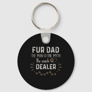 Fur Dad The Man The Myth The Snack Dealer Dog Fath Key Ring